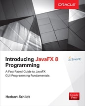 Introducing JavaFX 8 Programming