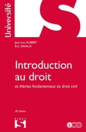Introduction au droit et thèmes fondamentaux du droit civil. 18e éd.
