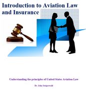 Introduction to Aviation Law & Insurance