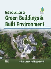 Introduction to Green Buildings & Built Environment