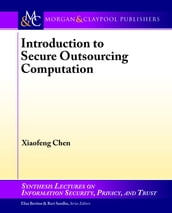 Introduction to Secure Outsourcing Computation