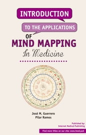 Introduction to the aplications of mind mapping in medicine