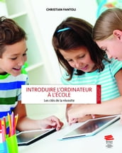 Introduire l ordinateur à l école