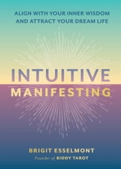 Intuitive Manifesting