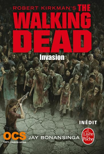 Invasion (The Walking Dead, Tome 6) - Jay Bonansinga - Robert Kirkman