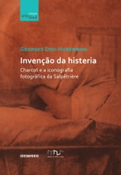 Invenção da histeria