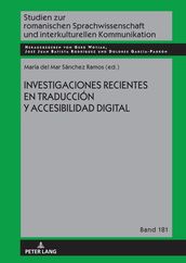 Investigaciones recientes en traducción y accesibilidad digital