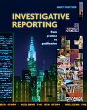 Investigative Reporting from Premise to Publication