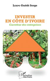 Investir en Côte d Ivoire