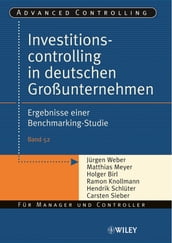 Investitionscontrolling in deutschen Großunternehmen