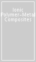 Ionic Polymer-Metal Composites