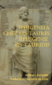 Iphigénéia ches les Taures (Iphigénie en Tauride)