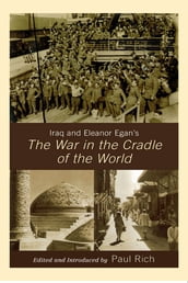 Iraq and Eleanor Egan s The War in the Cradle of the World
