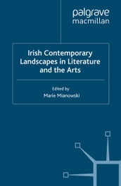 Irish Contemporary Landscapes in Literature and the Arts