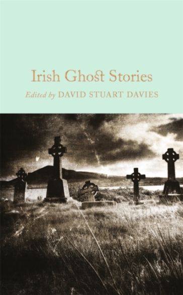 Irish Ghost Stories - David Stuart Davies