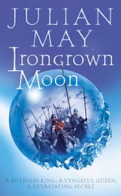 Ironcrown Moon: Part Two of the Boreal Moon Tale