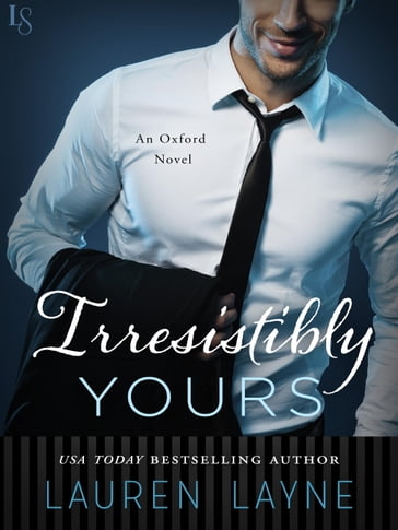 Irresistibly Yours - Lauren Layne