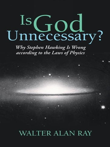Is God Unnecessary? - Walter Alan Ray