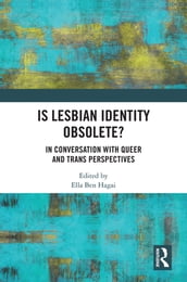 Is lesbian Identity Obsolete?