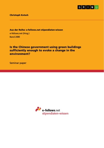 Is the Chinese government using green buildings sufficiently enough to evoke a change in the environment? - Christoph Kotsch