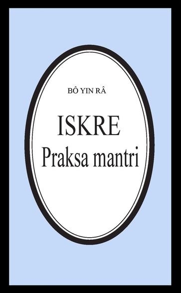 Iskre/Praksa mantri - Bô Yin Râ