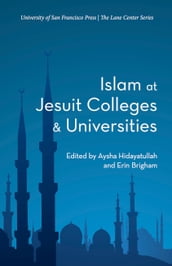 Islam at Jesuit Colleges and Universities