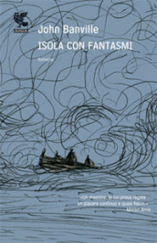 Isola con fantasmi