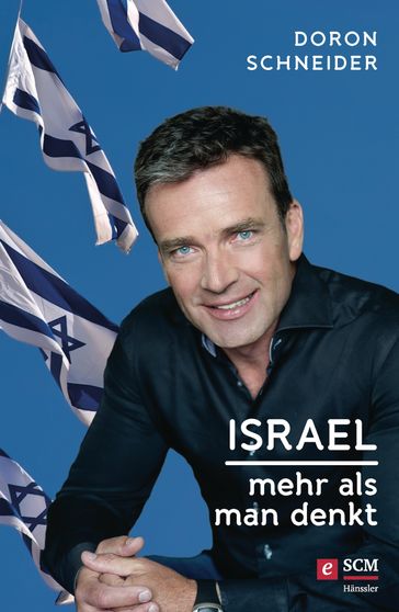 Israel - Mehr als man denkt - Doron Schneider