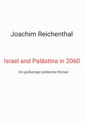 Israel und Palästina in 2060