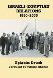 Israeli-Egyptian Relations, 1980-2000