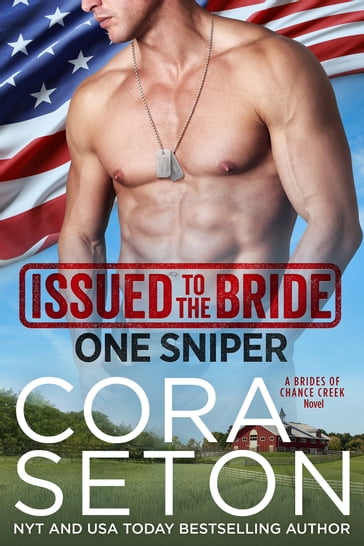 Issued to the Bride One Sniper - Cora Seton