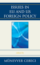 Issues in EU and US Foreign Policy