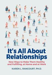 It s All About Relationships!
