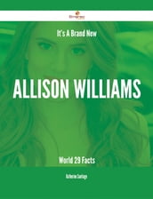 It s A Brand New Allison Williams World - 29 Facts