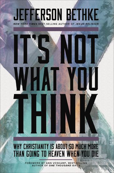 It's Not What You Think - Jefferson Bethke