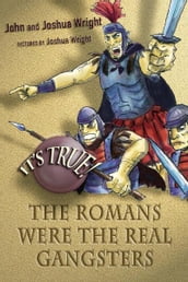 It s True! The Romans were the real gangsters (6)