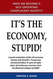 It s the Economy, Stupid