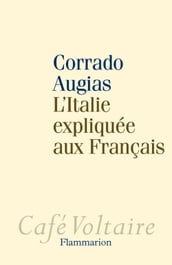 L Italie expliquée aux Français