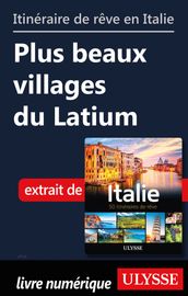 Itinéraire de rêve en Italie - Plus beaux villages du Latium