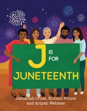 J Is for Juneteenth