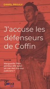 J accuse les défenseurs de Coffin