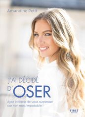 J ai décidé d oser