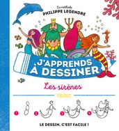 J apprends à dessiner les sirènes