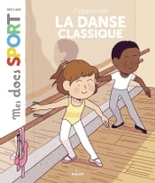 J apprends la danse classique