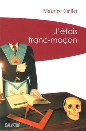 J étais franc-maçon