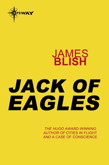 Jack of Eagles - James Blish