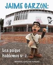 Jaime Garzón: Lea pa  que hablemos N° 2