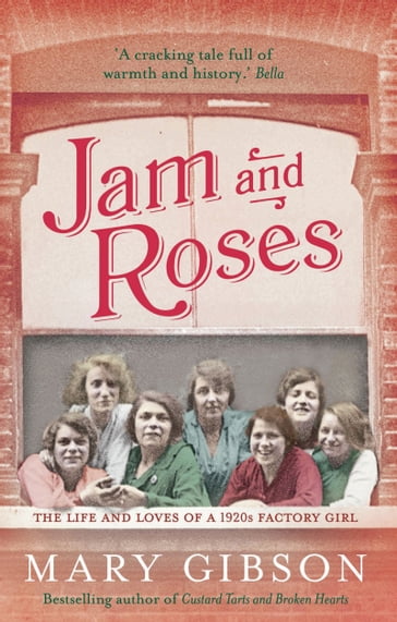 Jam and Roses - Mary Gibson