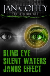 Jan Coffey Thriller Box Set: Blind Eye, Silent Waters, and The Janus Effect