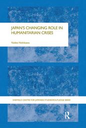 Japan s Changing Role in Humanitarian Crises